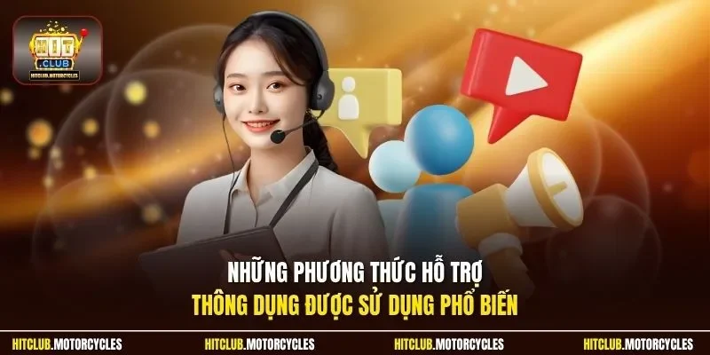 Những phương thức hỗ trợ thông dụng được sử dụng phổ biến